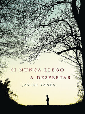 cover image of Si nunca llego a despertar
